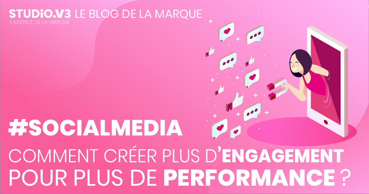 #SocialMedia : Comment créer plus d'engagement sur ses publications pour plus de performance ? 1