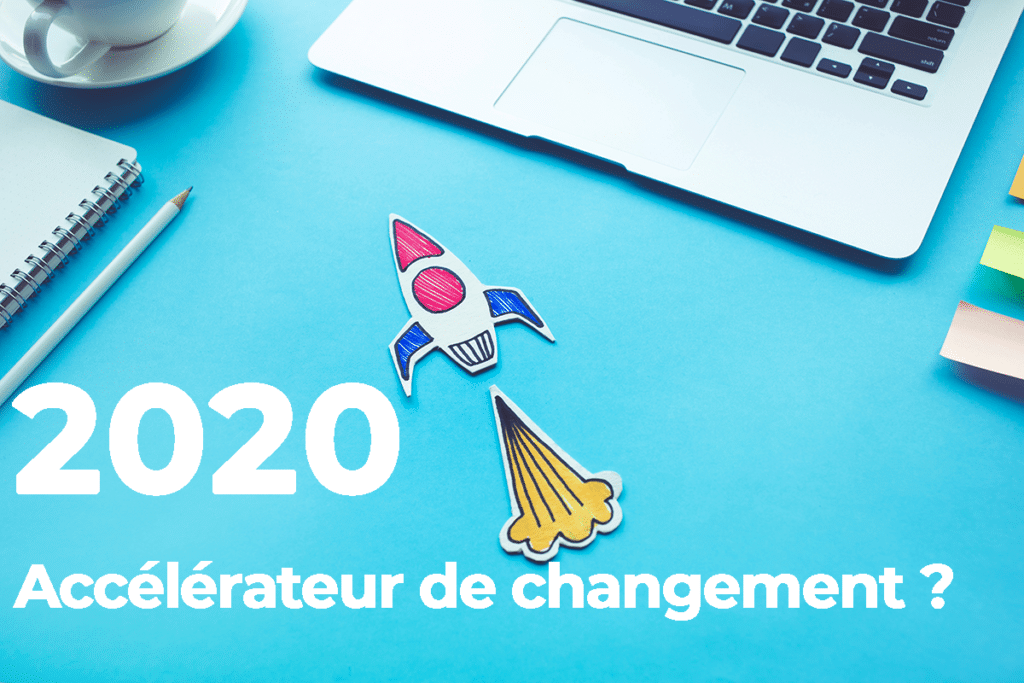 Communication : Comment 2020 a accéléré le changement ? 2