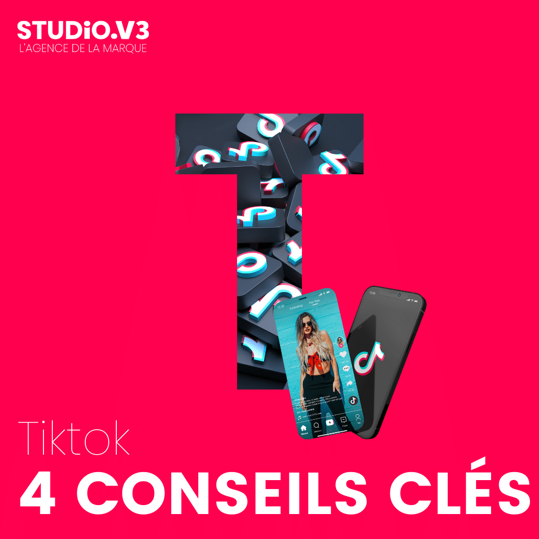 Tiktok : 4 conseils pour se lancer 2