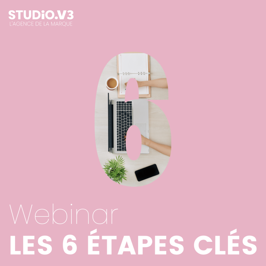 Webinar : 6 étapes pour se lancer 1