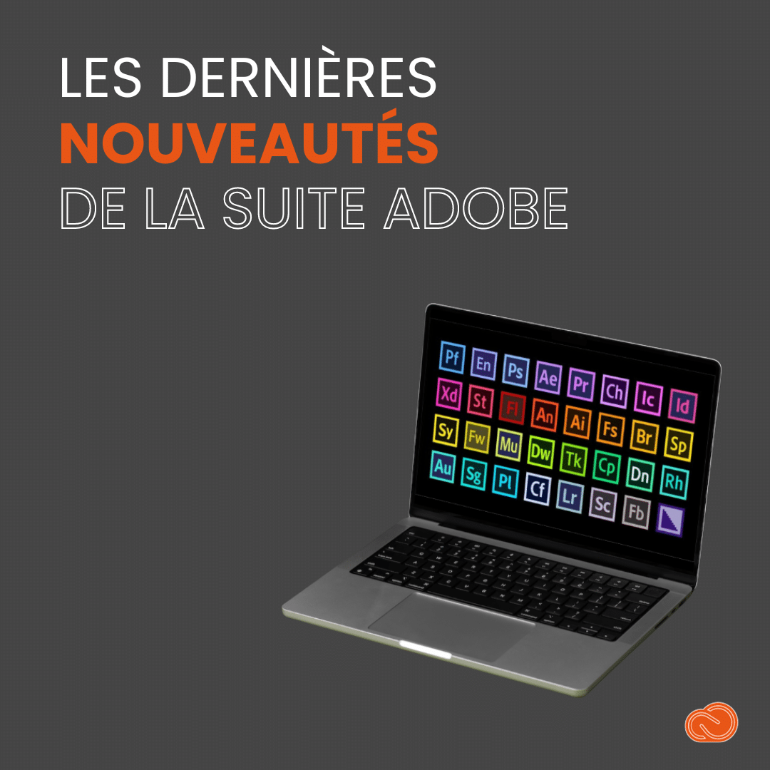 Les nouveautés suite Adobe