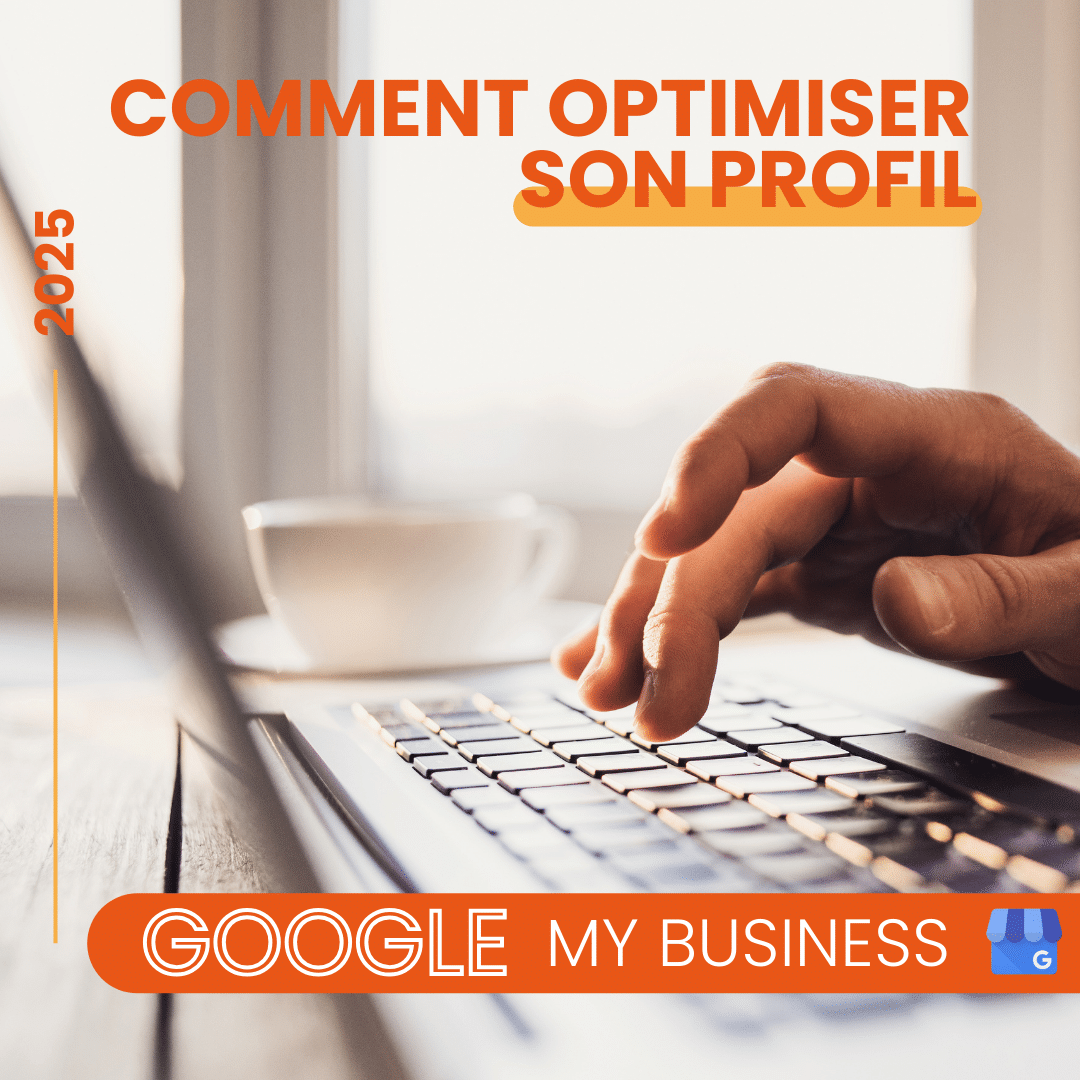 OPTIMISATION GOOGLE MY BUSINESS